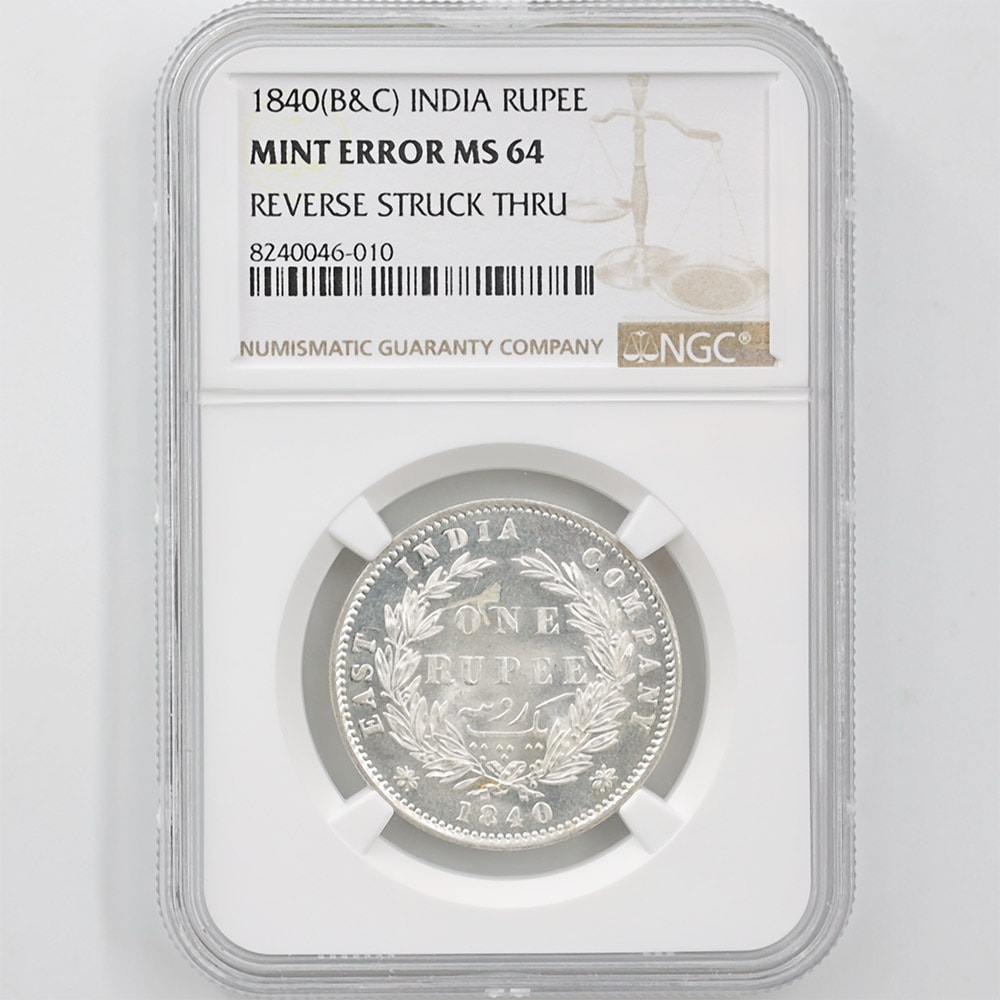 1840(B&C) India Queen Victoria 1 Rupee 11.66 Grams Silver Coin Mint Error NGC MS 64 Reverse Struck Thru